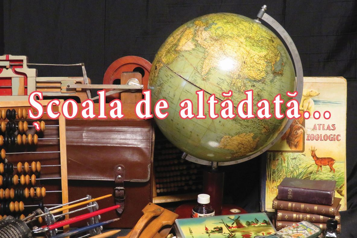 Muzeul Dunării de Jos organizează expoziția „Școala de altădată”